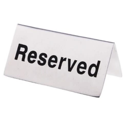 Table Reserved Sign