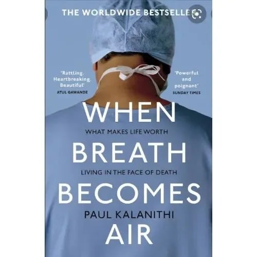 When Breath Becomes Air