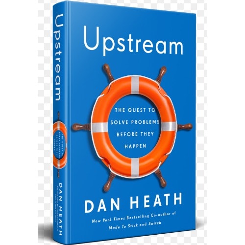 Upstream: The Quest To Solve Problems Before They Happen