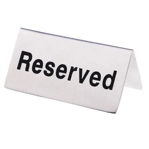 Table Reserved Sign