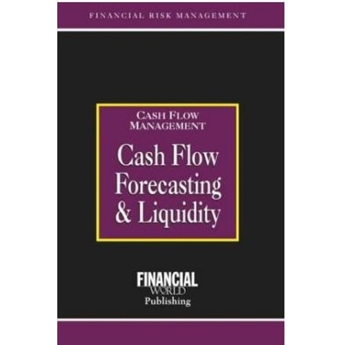 Cash Flow Forecasting and Liquidity
