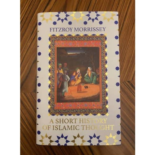 A Short History Of Islamic Thought