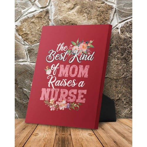 Best Mum Raise A Nurse