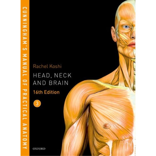 Oxford Cunningham's Manual Of Practical Anatomy - Vol 3