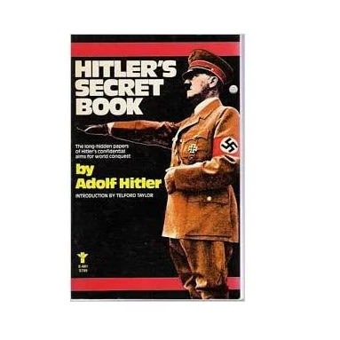 Hitler's Secret Book By Adolf Hitler
