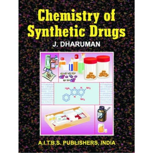 Chemistry Of Synthetic Drugs By J. Dharuman