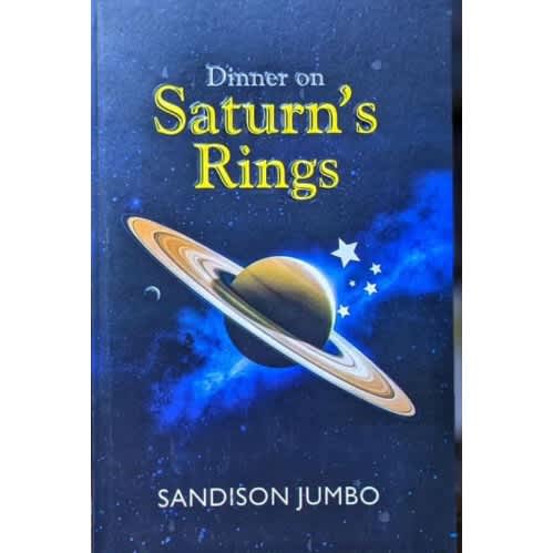 Dinner On Saturn's Rings - Poems