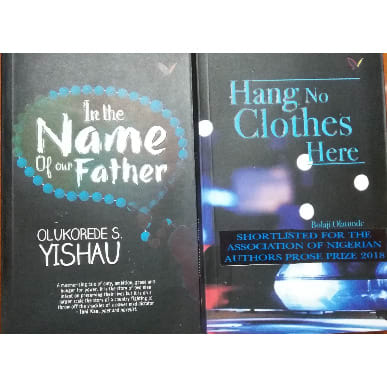 In The Name Of Our Father By Olukorede Yishua & Hang No Clothes Here By Bolaji Olatunde