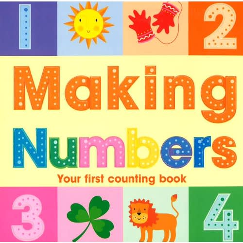 Making Numbers Your First Counting Book
