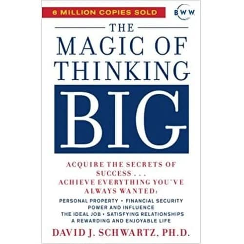 The Magic Of Thinking Big