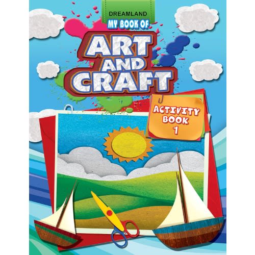 Dreamland My Book Of Art And Craft Activity Book 1