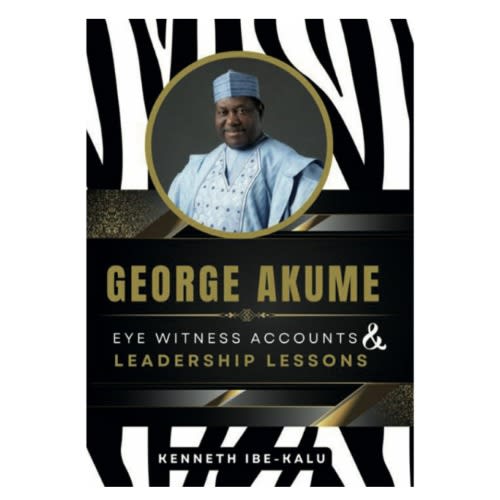 George Akume: Eye Witness Accounts And Leadership Lessons