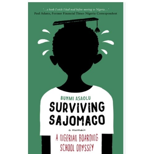 Surviving Sajomaco - A Nigerian Boarding School Odyssey