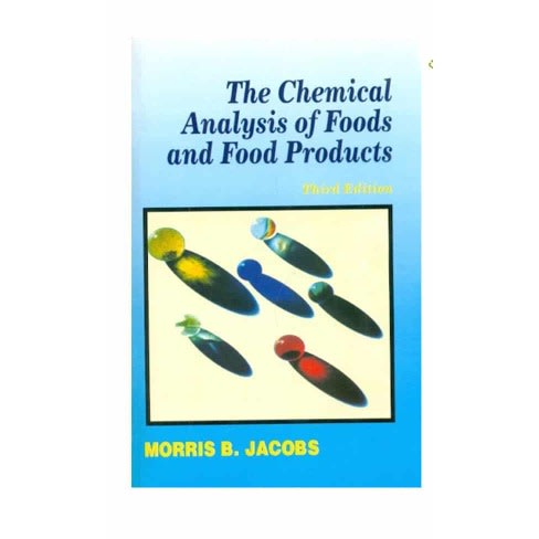 The Chemical Analysis Of Foods And Food Products