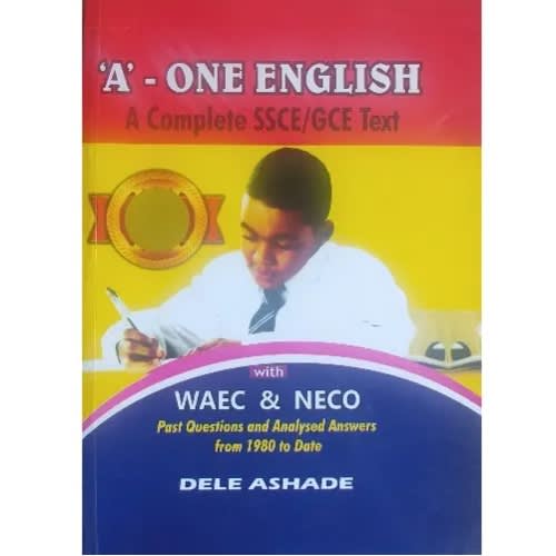 'A' - One English Textbook By Dele Ashade