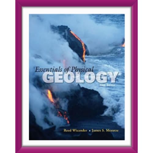 Essentials Of Physical Geology 5th Edition By Reed Wicander. Paperback