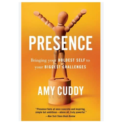Presence: Bringing Your Boldest Self To Your Biggest Challenges