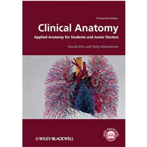 Clinical Anatomy - Applied Anatomy For Students And Junior Doctors 13th Edition