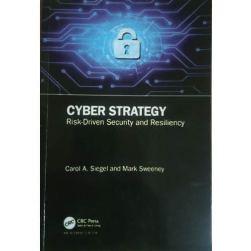 Cyber Strategy - Risk-driven Security And Resiliency