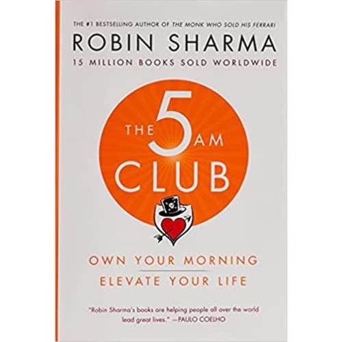 The 5 Am  Club By Robin Sharma