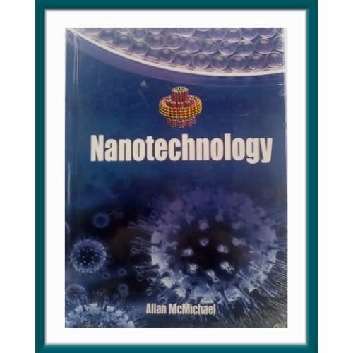 Nanotechnology By Allan Mcmichael. Hardcover. 2013