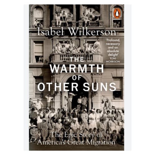 The Warmth Of Other Suns: The Epic Story Of America's Great Migration