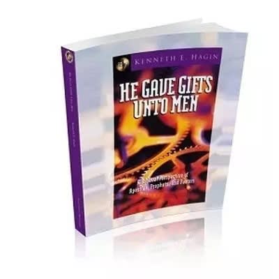 He Gave Gifts Unto Men