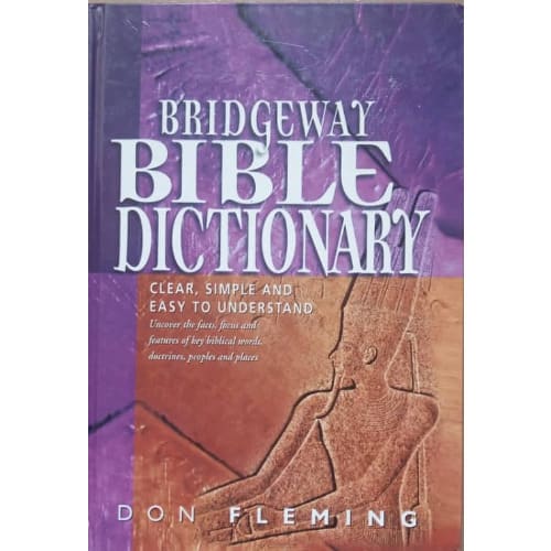 Brigdeway Bible Dictionary By Don Fleming - Hardcover
