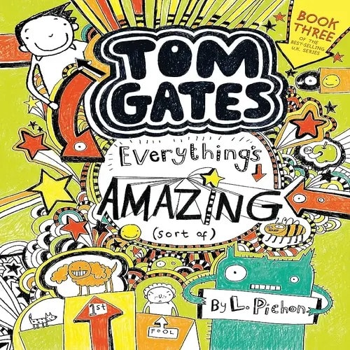Tom Gates Everything's Amazing By Liz Pichon