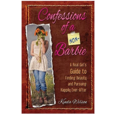Confessions Of A Non-barbie - A Real Girl's Guide To Finding Beauty