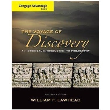 The Voyage Of Discovery: A Historical Introduction To Philosophy