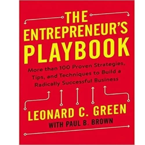The Entrepreneur's Playbook By Leonard Green