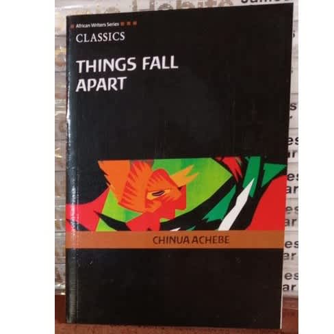 Things Fall Apart By Chinua Achebe