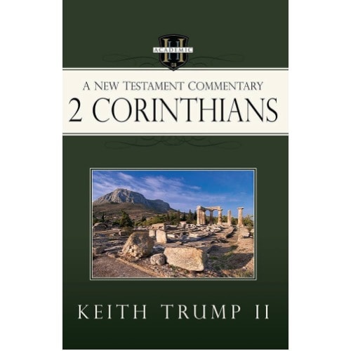 Second Corinthians: A New Testament Commentary
