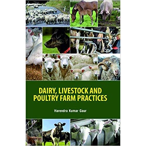 Dairy -  Livestock And Poultry Farm Practices Hardcover - 2018 By Harendra Kumar Gaur