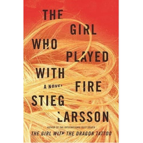 The Girl Who Played With Fire: A Lisbeth Salander Novel