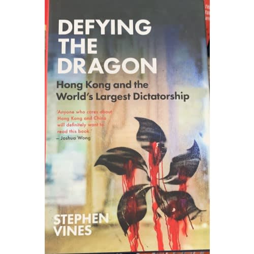 Defying The Dragon: Hong Kong And The World's Largest Dictatorship