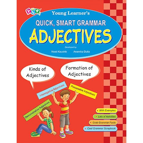 Young Learner's Quick, Smart Grammar - Adjectives