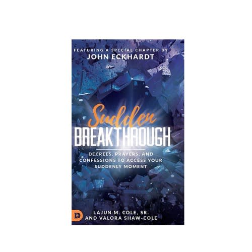 Sudden Breakthrough - Decrees / Prayers And Confessions To Access Your Moment - Pb