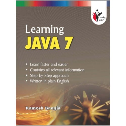 Learning Java 7 By Ramesh Bangia. 1st Edition. 2013. Paperback