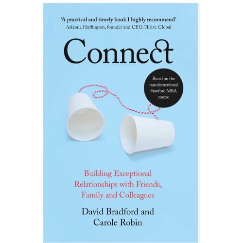 Connect - Building Exceptional Relationships With Family/ Friends And Colleagues