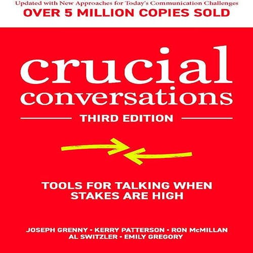 Crucial Conversations Third Edition By Joseph Grenny