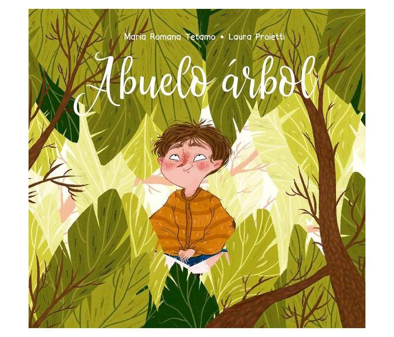 Abuelo Arbol - by  Maria Romana Tetamo (Hardcover)