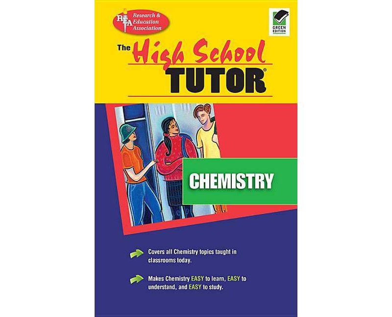 High School Chemistry Tutor - (High School Tutors) 2nd Edition by  The Editors of Rea (Paperback)