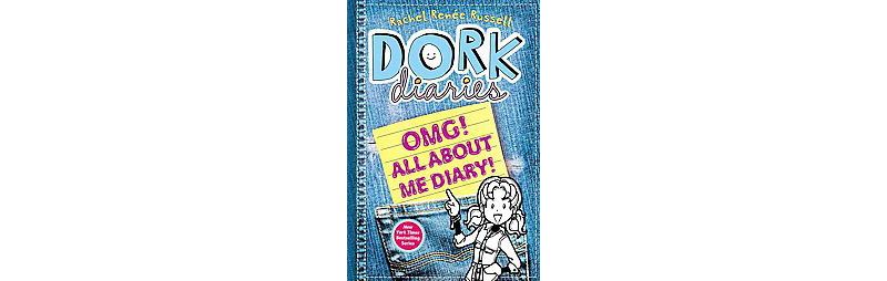 Dork Diaries OMG!: All About Me Diary! (Hardcover) by Rachel Renee Russell