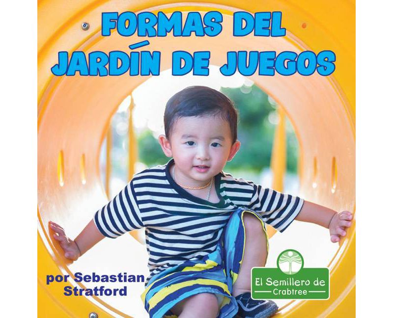 Formas del Jard&iacute;n de Juegos - (Primeros Conceptos) by  Sebastian Stratford (Paperback)