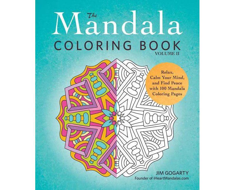 The Mandala Coloring Book, Volume II - by  Jim Gogarty (Paperback)