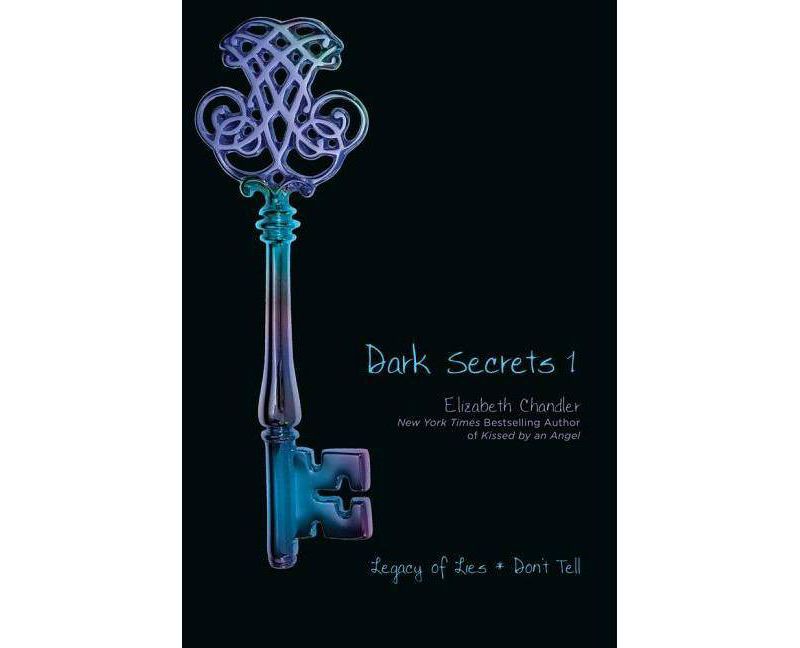 Legacy of Lies / Don't Tell ( Dark Secrets 1) (Paperback) by Elizabeth Chandler