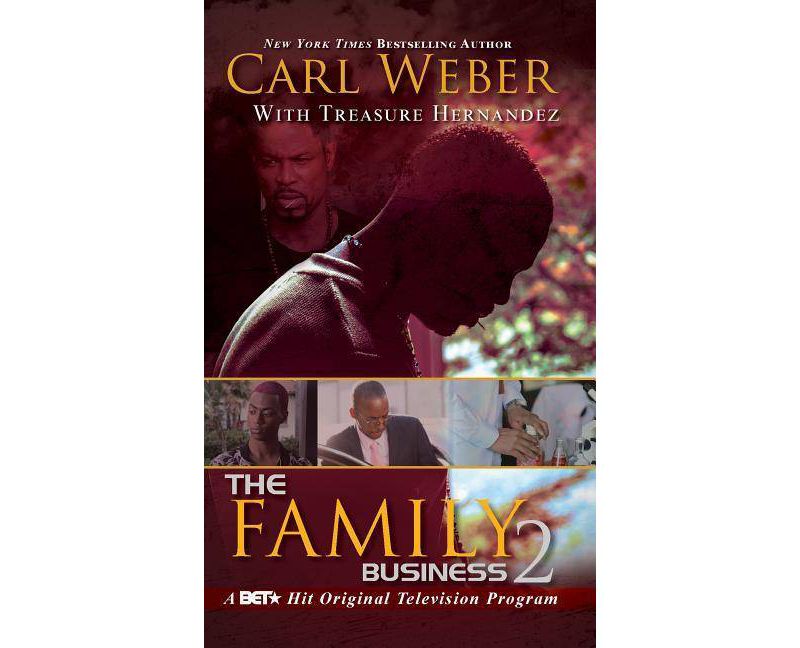 The Family Business 2 - by  Carl Weber & Treasure Hernandez (Paperback)