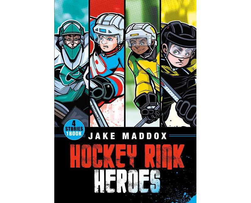Hockey Rink Heroes - (Jake Maddox Sports Stories) by  Jake Maddox (Paperback)